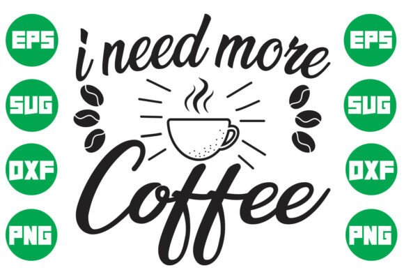 I Need More Coffee: A Sassy Embroidery Design for Bold Statements